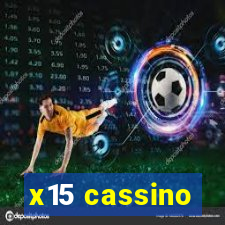 x15 cassino